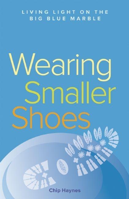 Book cover image for Wearing Smaller Shoes ISBN: 9781550924329