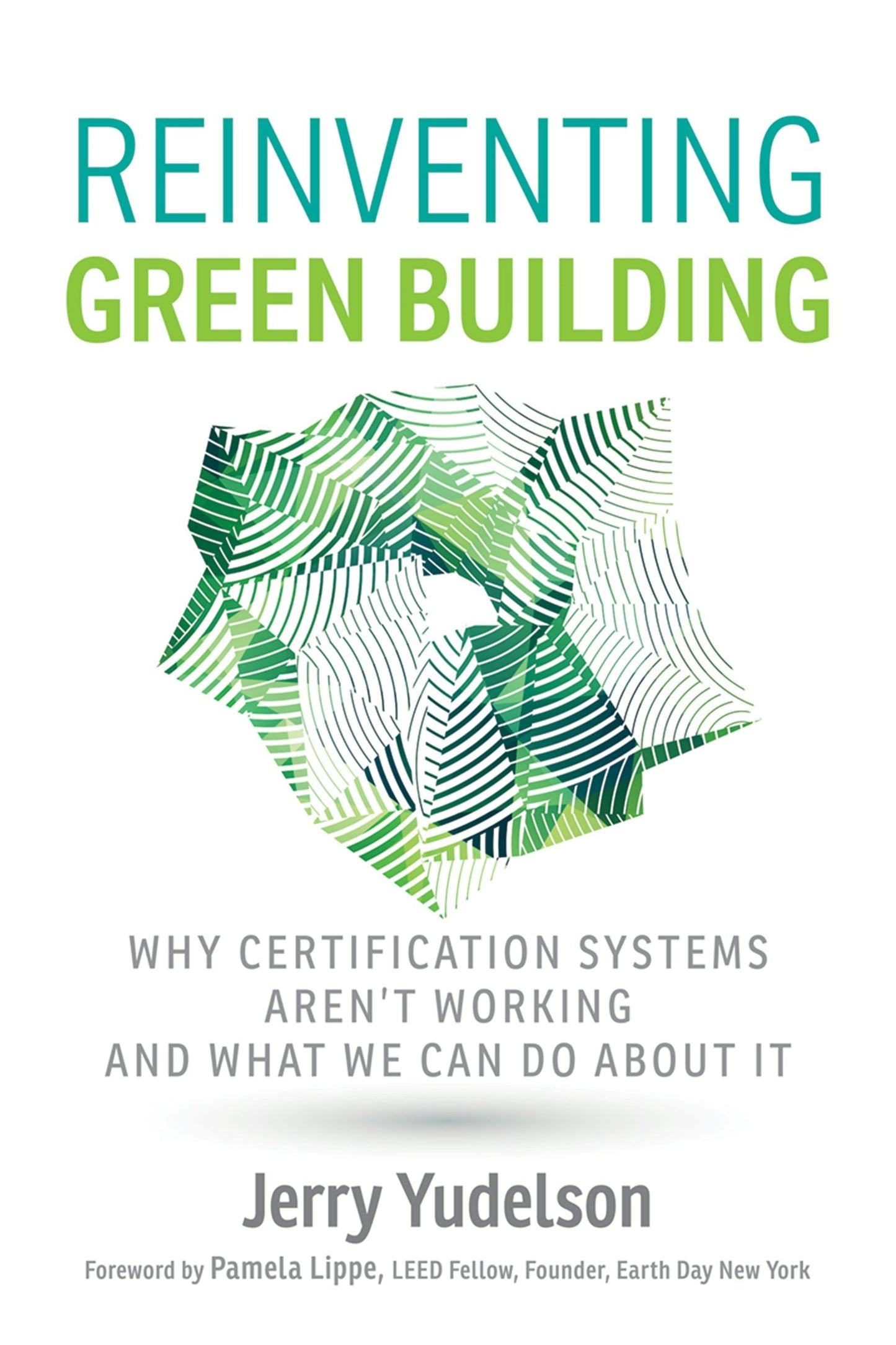 Book cover image for Reinventing Green Building ISBN: 9781550926118
