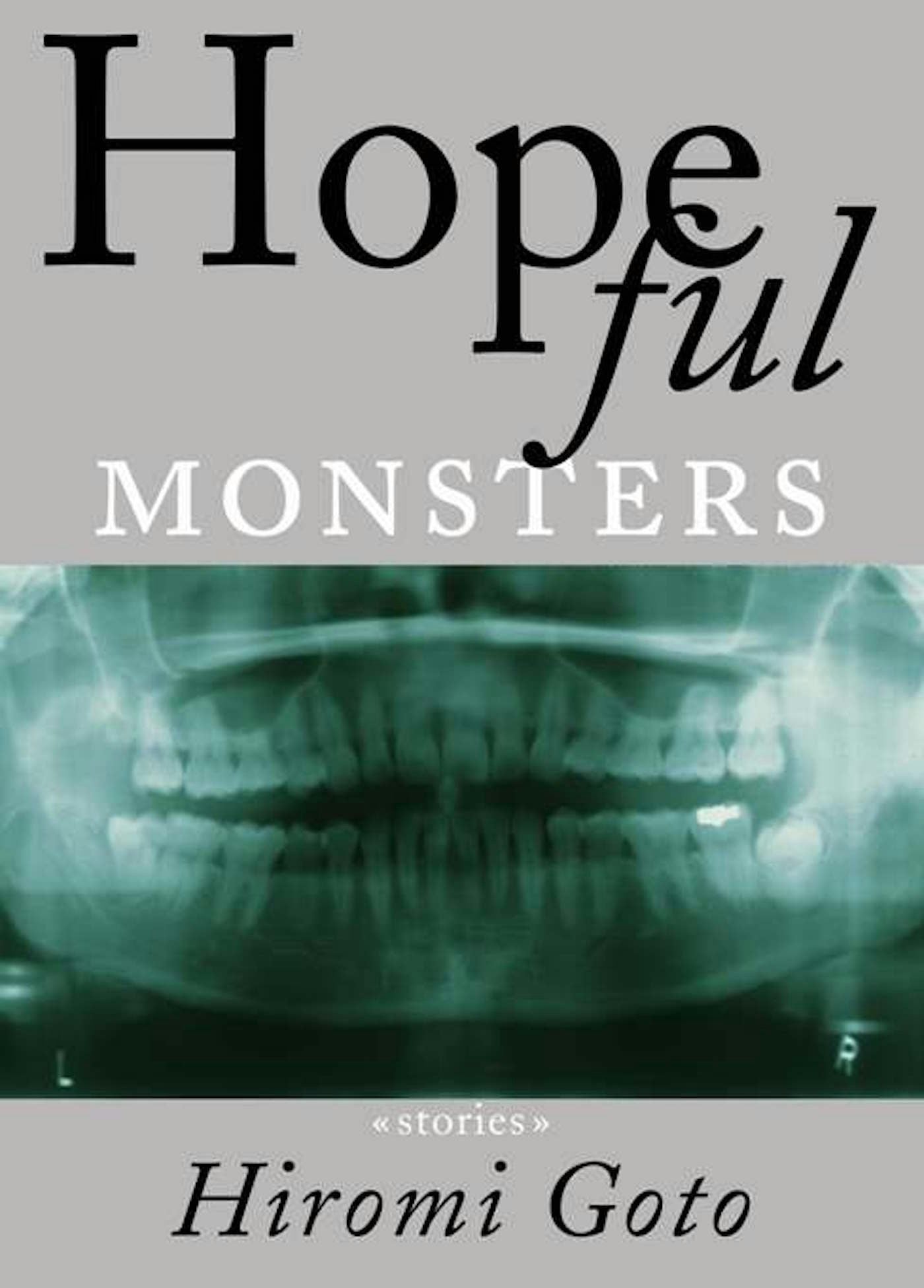 Book cover image for Hopeful Monsters ISBN: 9781551521572