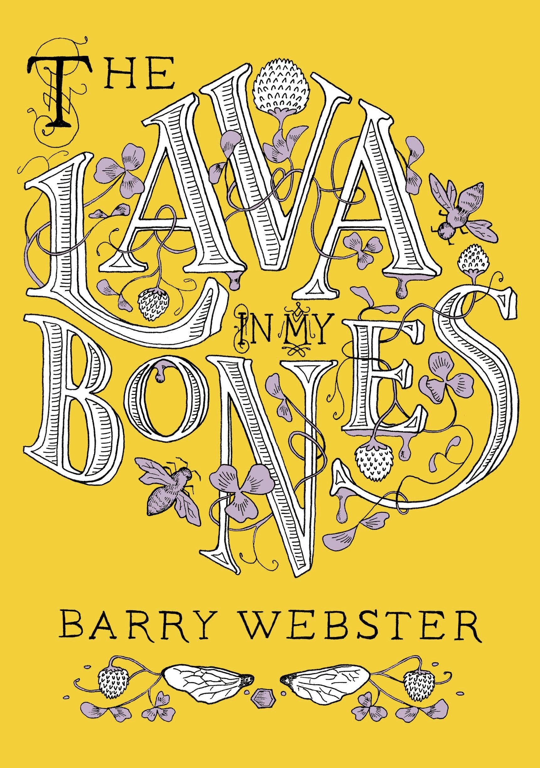 Book cover image for The Lava in My Bones ISBN: 9781551524795