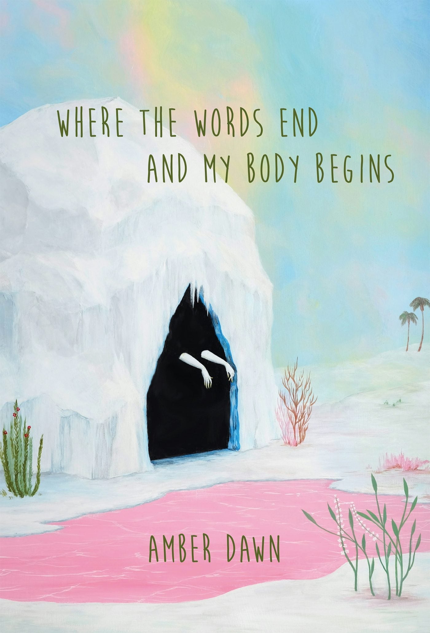 Book cover image for Where the words end and my body begins ISBN: 9781551525839