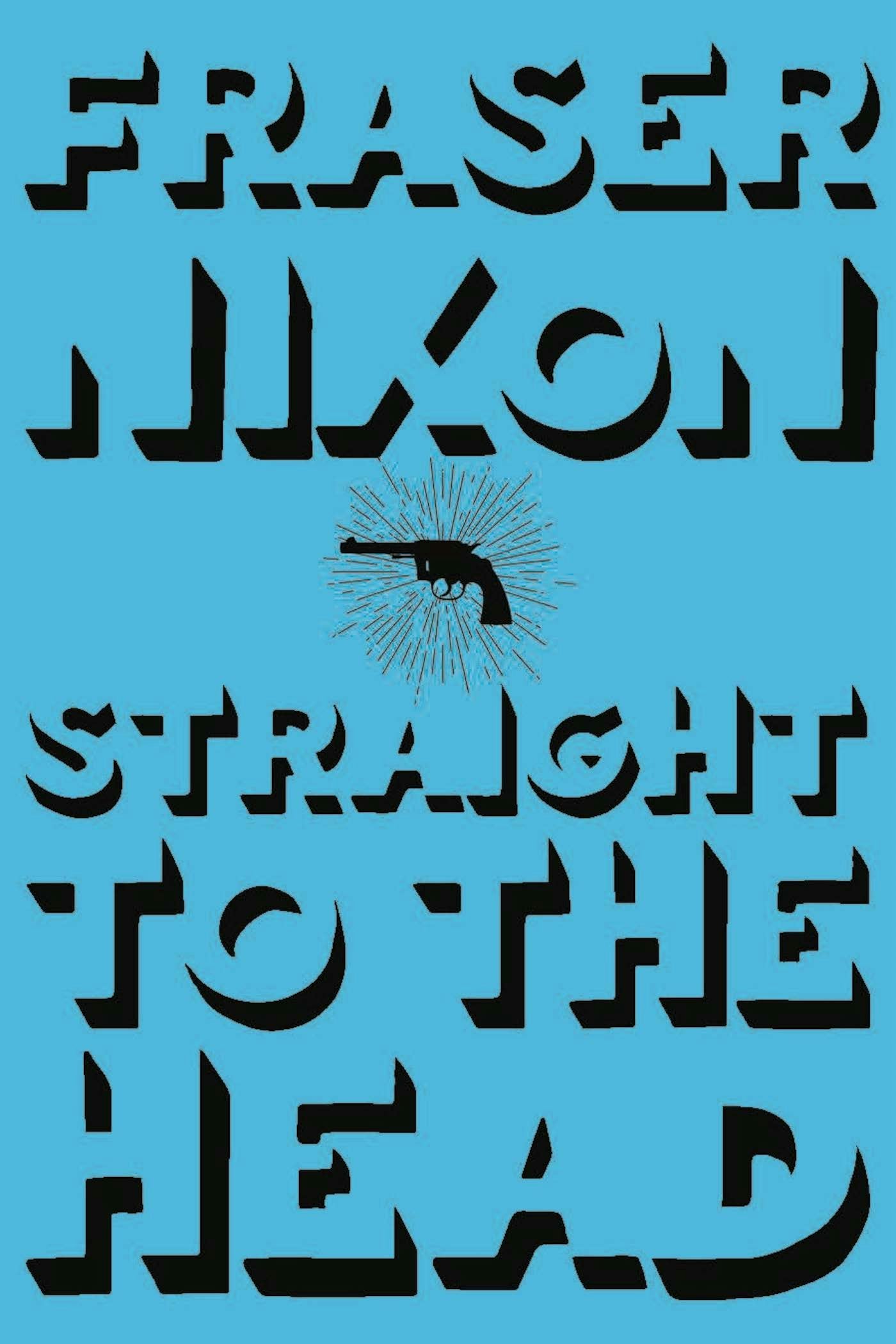 Book cover image for Straight to the Head ISBN: 9781551526379