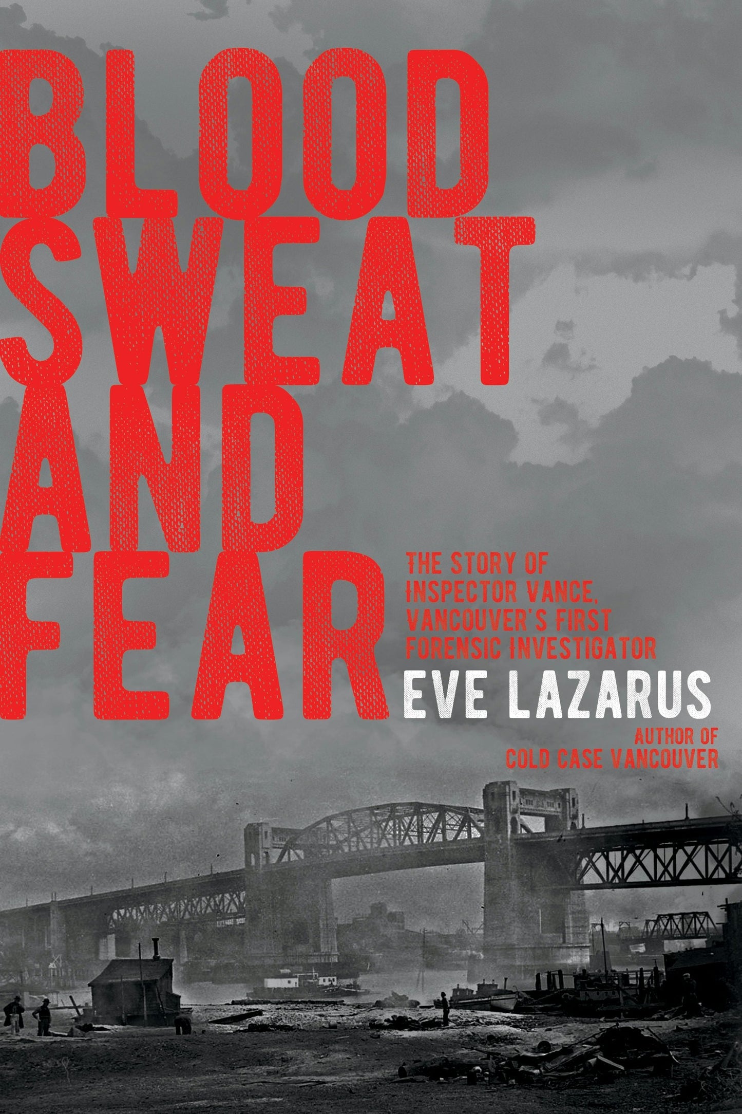 Book cover image for Blood, Sweat and Fear ISBN: 9781551526850