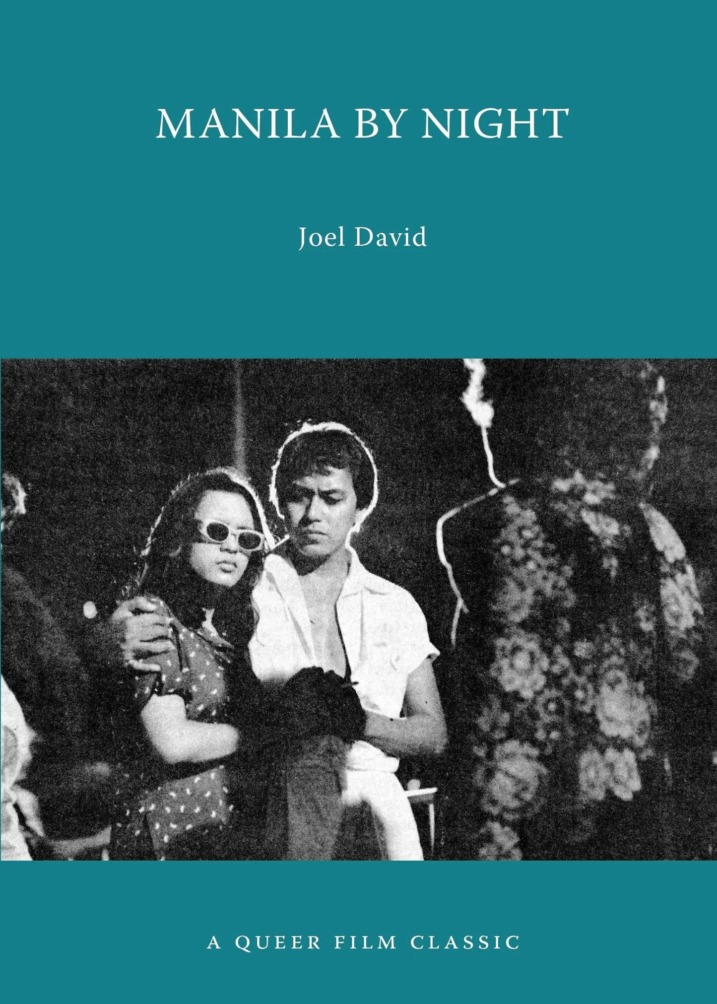 Book cover image for Manila by Night: A Queer Film Classic ISBN: 9781551527079