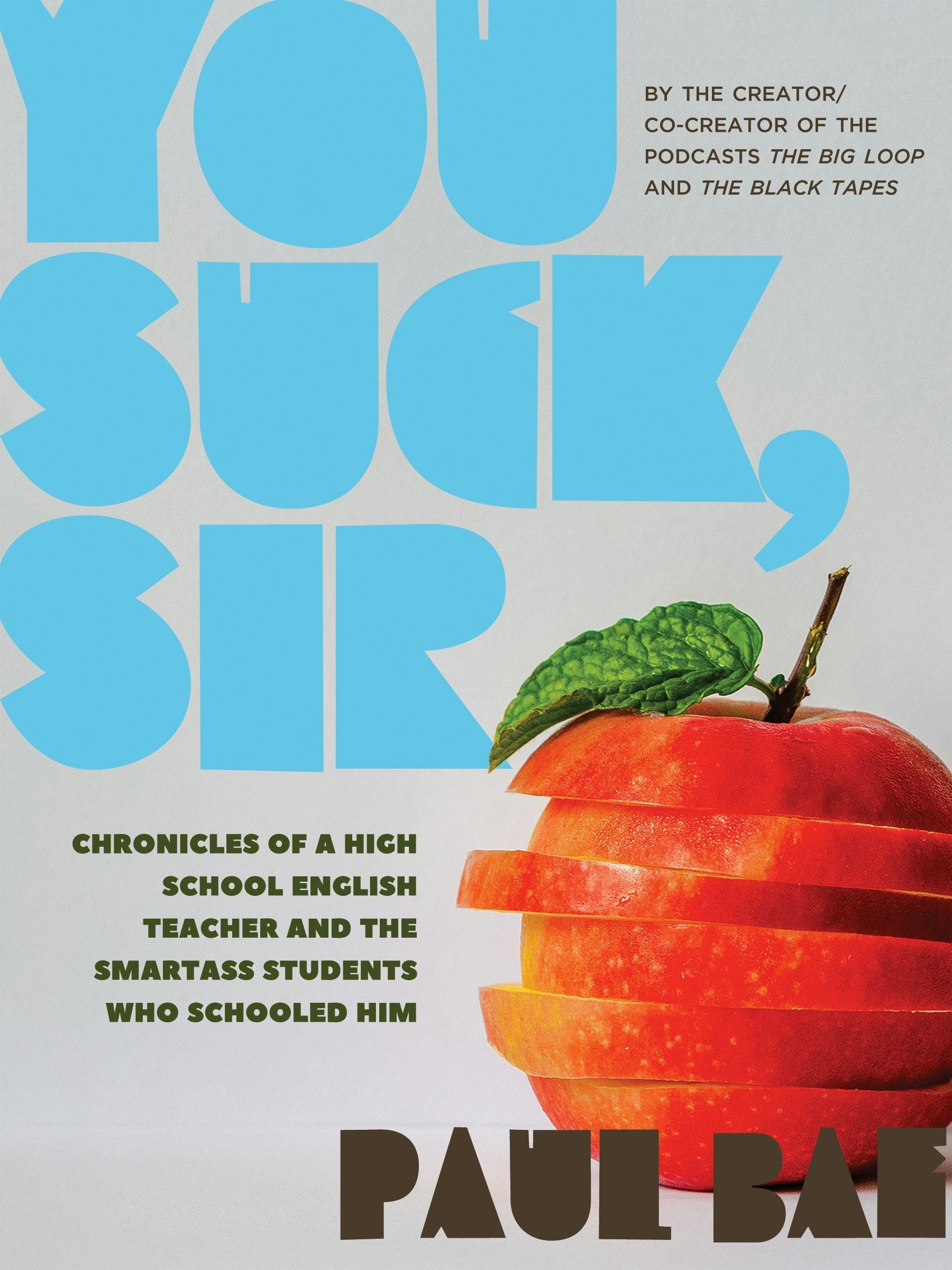 Book cover image for You Suck, Sir ISBN: 9781551528083