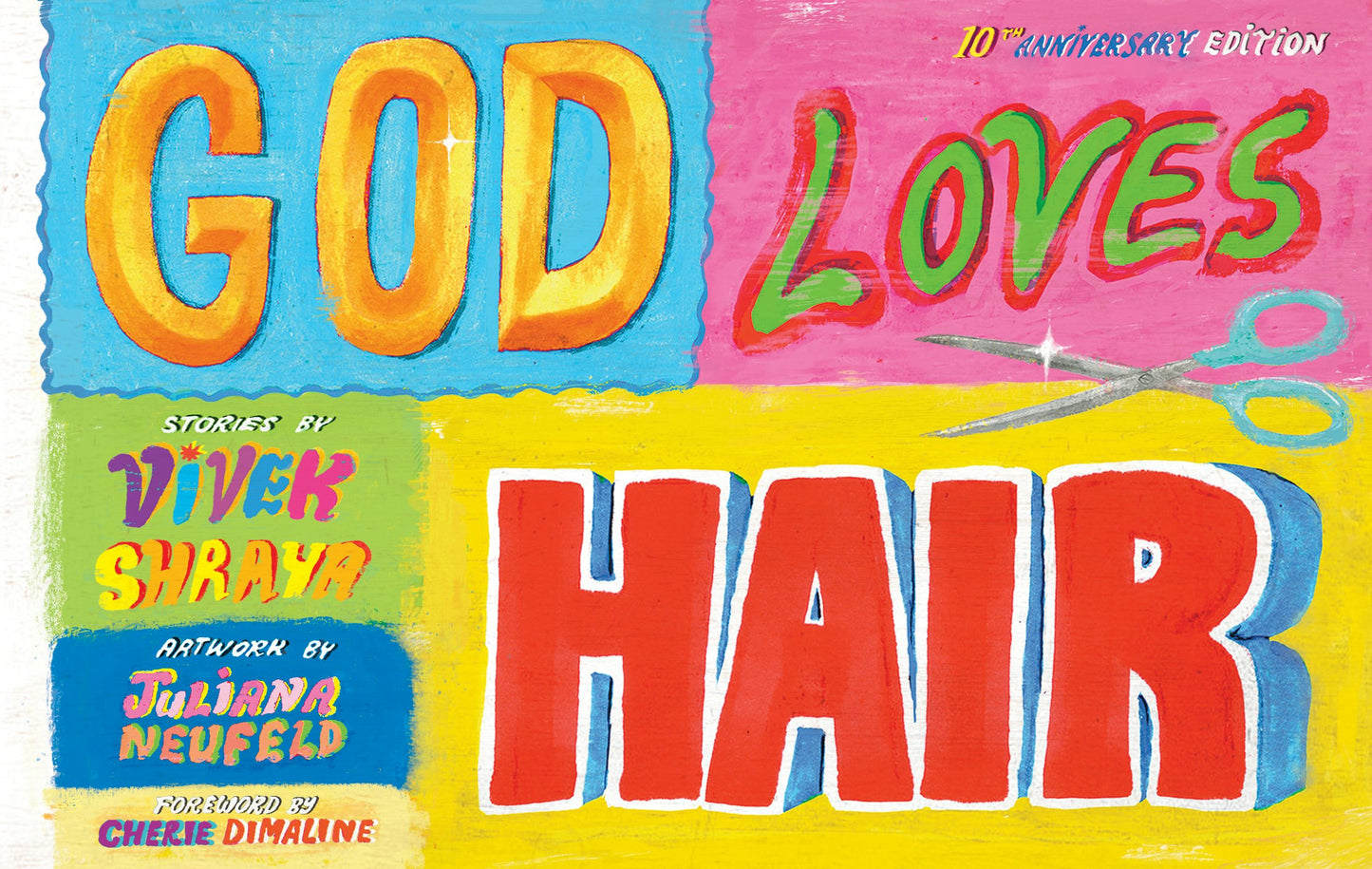 Book cover image for God Loves Hair: 10th Anniversary Edition ISBN: 9781551528137