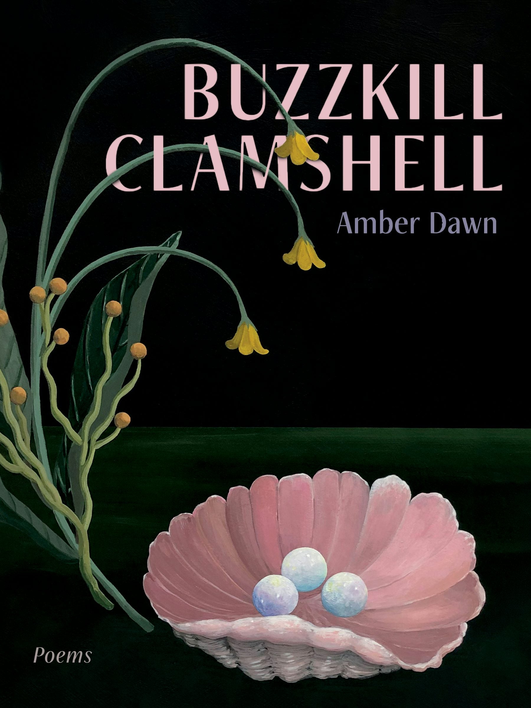 Book cover image for Buzzkill Clamshell ISBN: 9781551529806