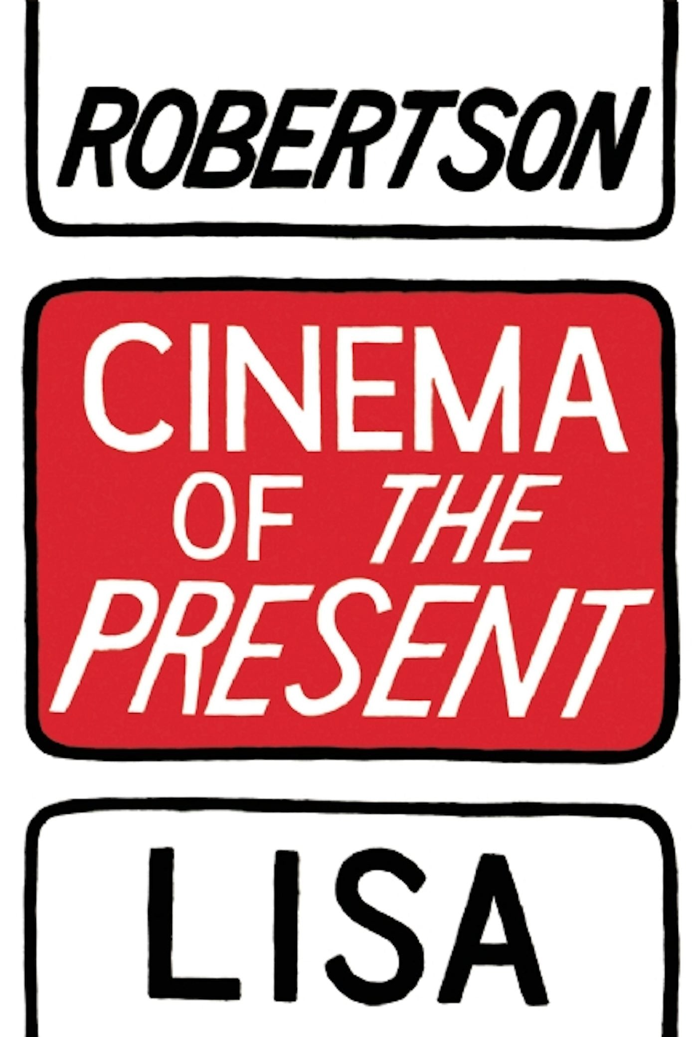 Book cover image for Cinema of the Present ISBN: 9781552452974