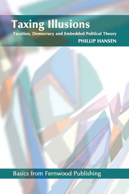 Book cover image for Taxing Illusions ISBN: 9781552661024
