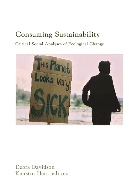 Book cover image for Consuming Sustainability ISBN: 9781552661550
