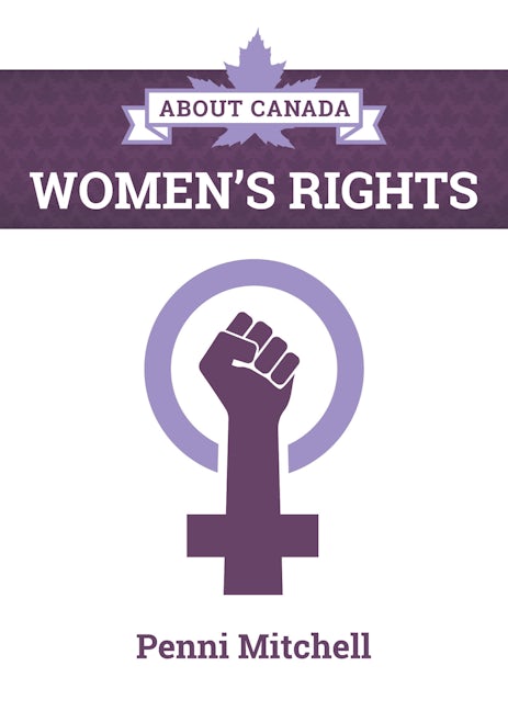 Book cover image for About Canada: Women’s Rights ISBN: 9781552667378