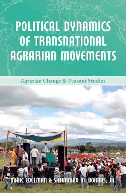 Book cover image for Political Dynamics of Transnational Agrarian Movements ISBN: 9781552668177