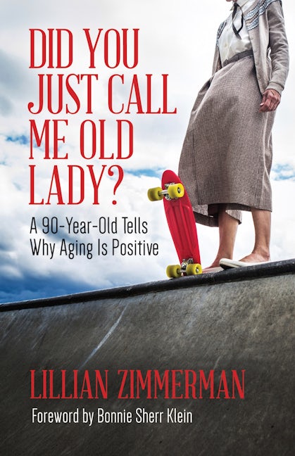 Book cover image for Did You Just Call Me Old Lady? ISBN: 9781552668979