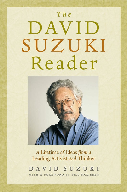Book cover image for The David Suzuki Reader ISBN: 9781553650225