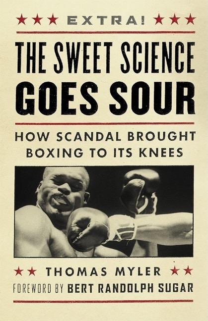 Book cover image for The Sweet Science Goes Sour ISBN: 9781553652335