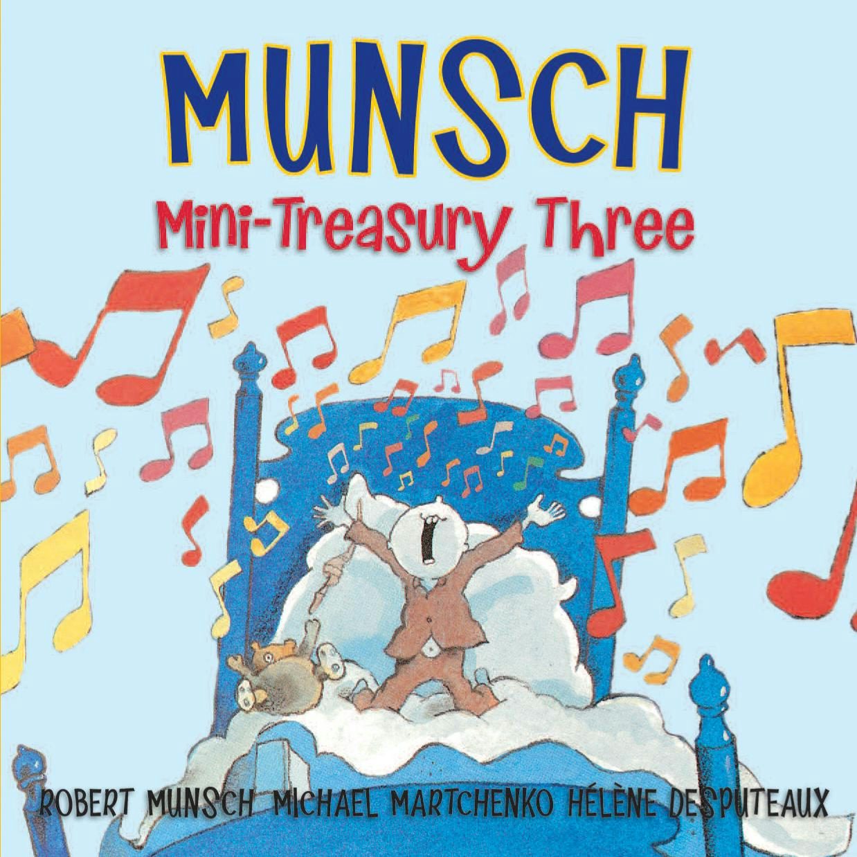 Book cover image for Munsch Mini-Treasury Three ISBN: 9781554516513