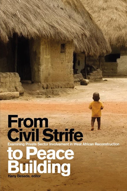 Book cover image for From Civil Strife to Peace Building ISBN: 9781554580521