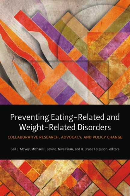 Book cover image for Preventing Eating-Related and Weight-Related Disorders ISBN: 9781554583409