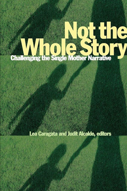 Book cover image for Not the Whole Story ISBN: 9781554586240