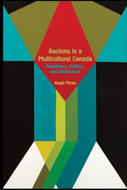 Book cover image for Racisms in a Multicultural Canada ISBN: 9781554589531
