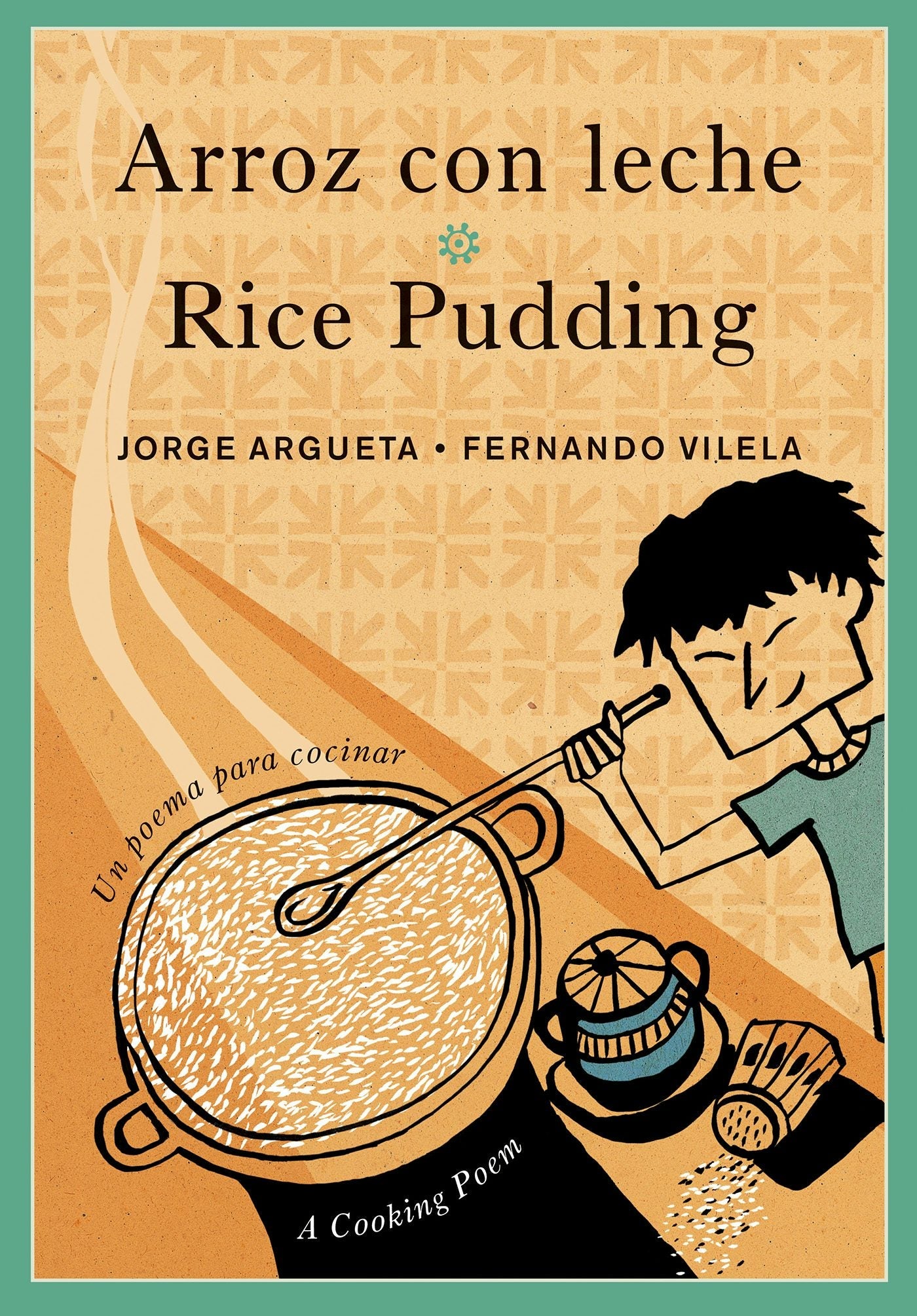 Book cover image for Arroz con leche / Rice Pudding ISBN: 9781554988877