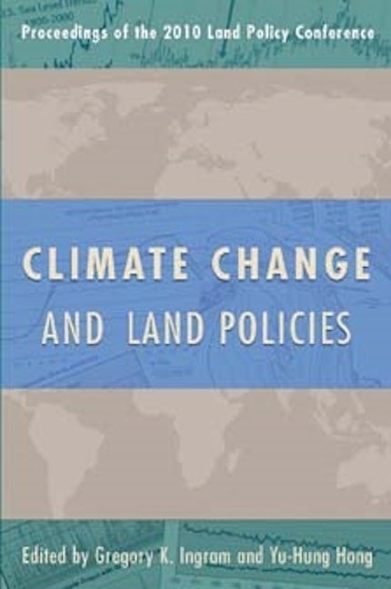 Book cover image for Climate Change and Land Policies ISBN: 9781558442177