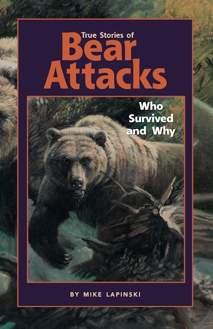 Book cover image for True Stories of Bear Attacks ISBN: 9781558686793