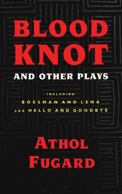 Book cover image for Blood Knot and Other Plays ISBN: 9781559360203