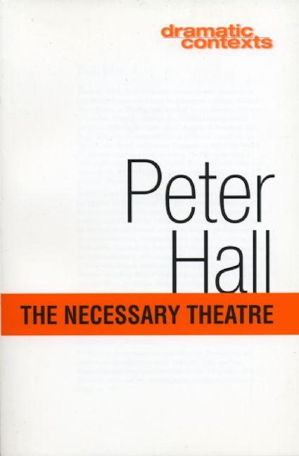 Book cover image for The Necessary Theatre ISBN: 9781559361781