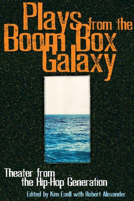 Book cover image for Plays From the Boom Box Galaxy ISBN: 9781559362924