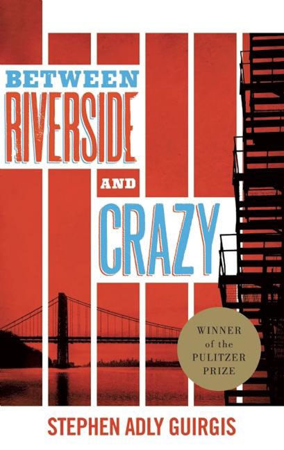 Book cover image for Between Riverside and Crazy (TCG Edition) ISBN: 9781559365154