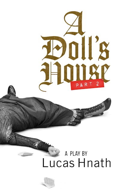 Book cover image for A Doll's House, Part 2 (TCG Edition) ISBN: 9781559365826