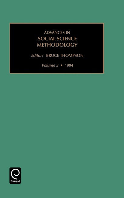Book cover image for Advances in Social Science Methodology ISBN: 9781559383790