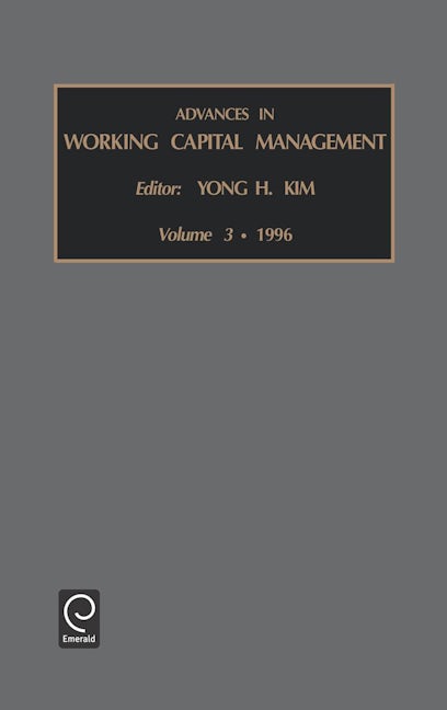 Book cover image for Advances in Working Capital Management ISBN: 9781559385763