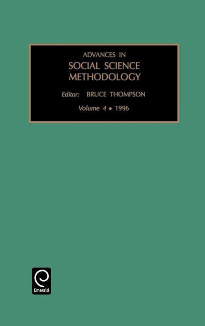 Book cover image for Advances in Social Science Methodology ISBN: 9781559387729