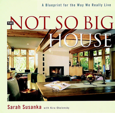 Cover image for The Not So Big House, isbn: 9781561581306