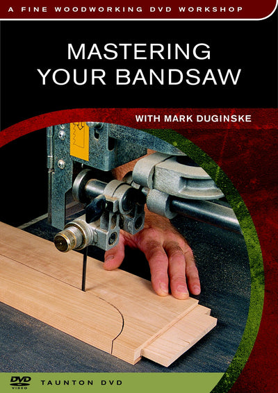 Cover image for Mastering Your Bandsaw, isbn: 9781561587025