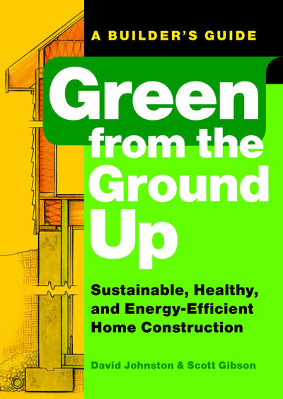 Cover image for Green from the Ground Up, isbn: 9781561589739