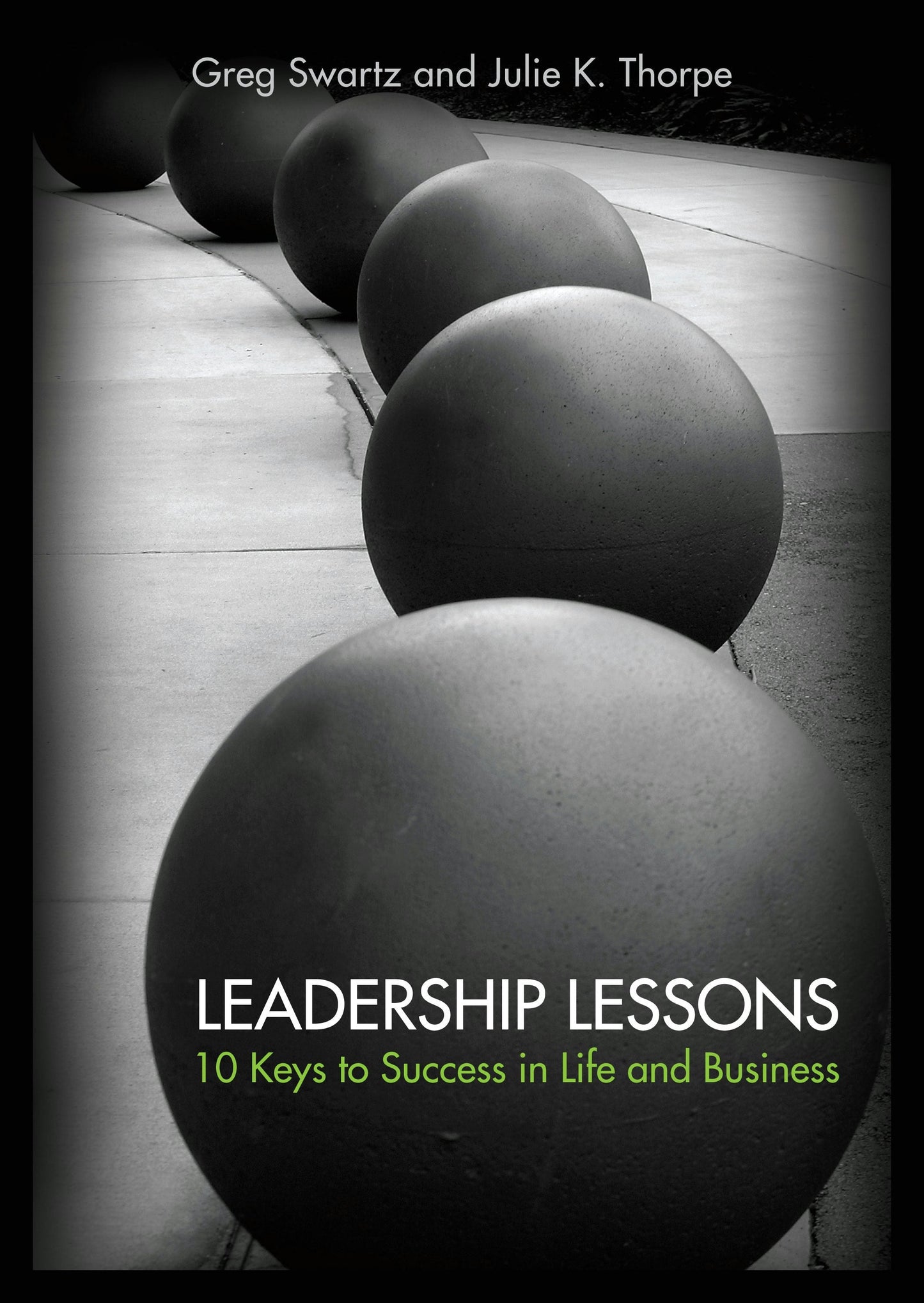 Book cover image for Leadership Lessons: 10 Keys to Success in Life and Business ISBN: 9781562864606