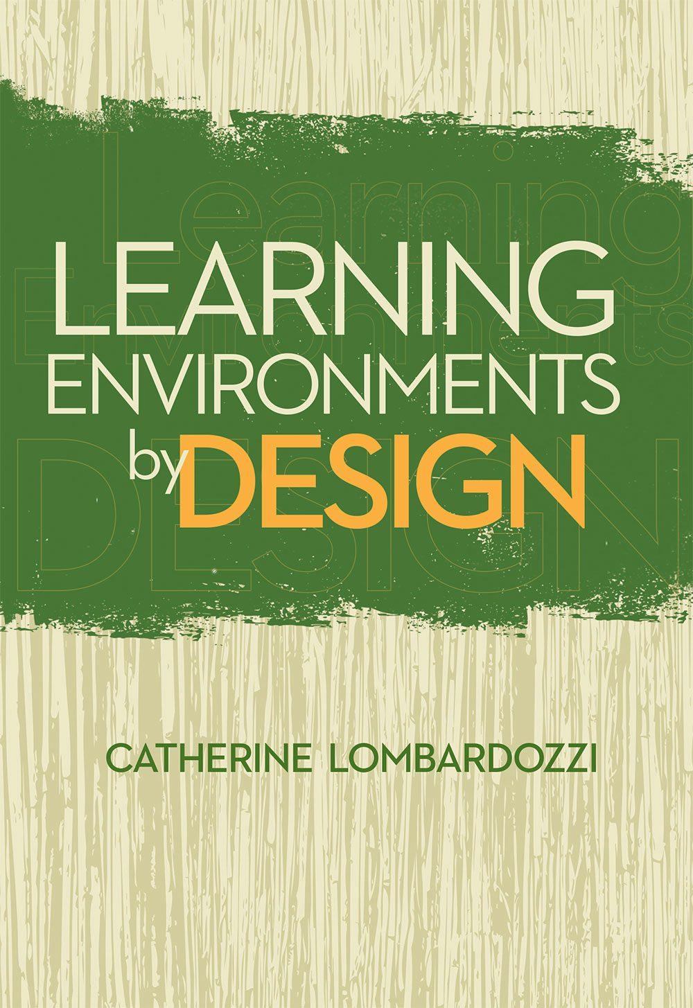 Book cover image for Learning Environments by Design ISBN: 9781562869977