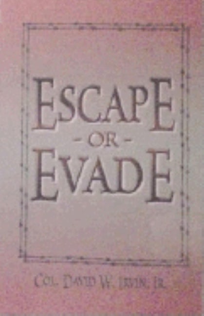 Book cover image for Escape or Evade ISBN: 9781563117930