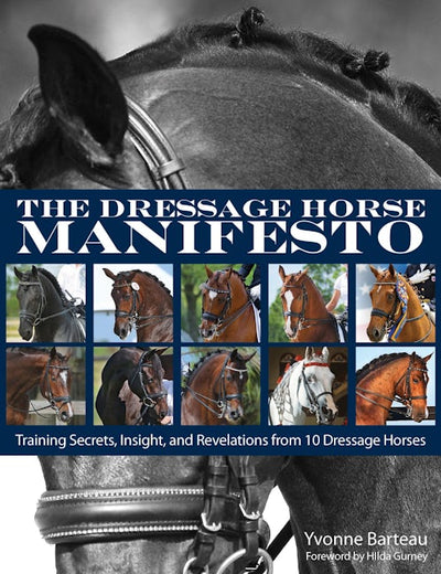The Dressage Horse Manifesto
