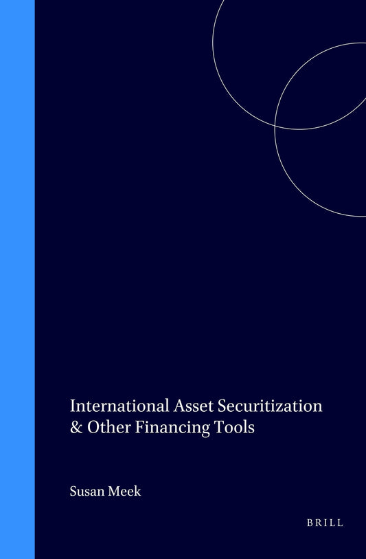 International Asset Securitization & Other Financing Tools