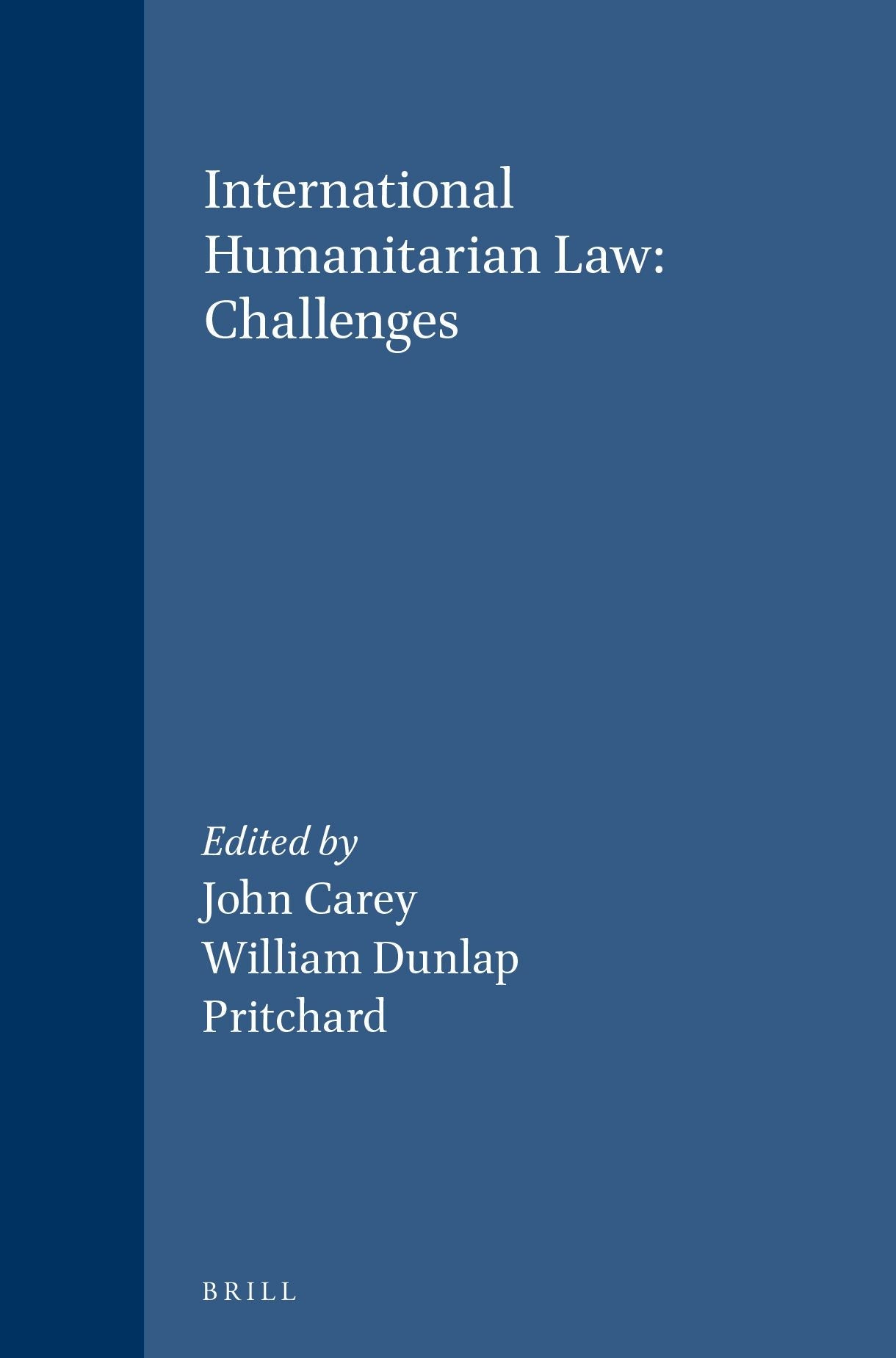 Book cover image for International Humanitarian Law: Challenges ISBN: 9781571052650