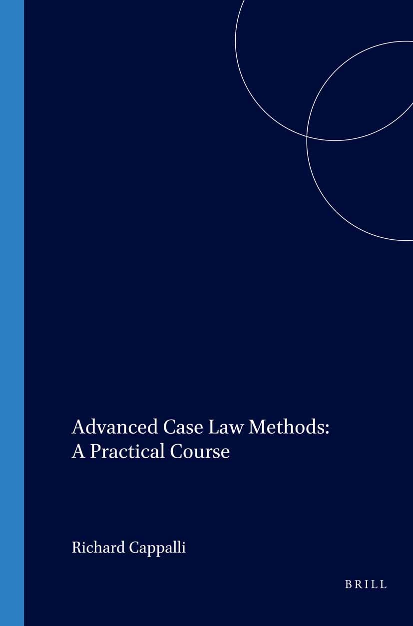 Book cover image for Advanced Case Law Methods: A Practical Course ISBN: 9781571053459