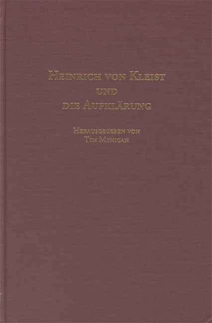 Book cover image for Heinrich von Kleist und die Aufklärung ISBN: 9781571130471