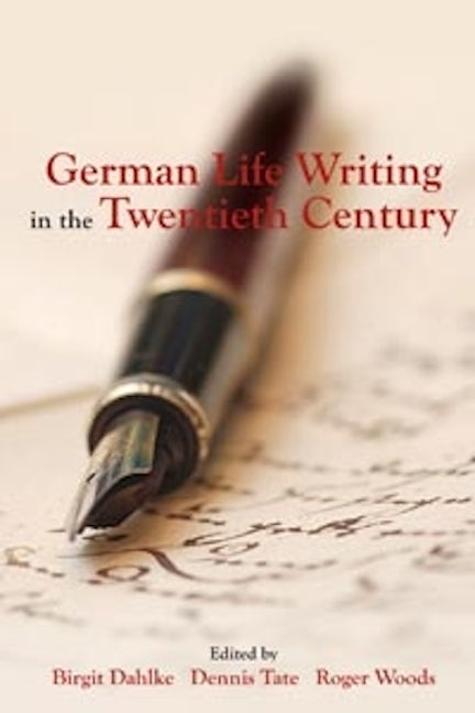 Book cover image for German Life Writing in the Twentieth Century ISBN: 9781571133137