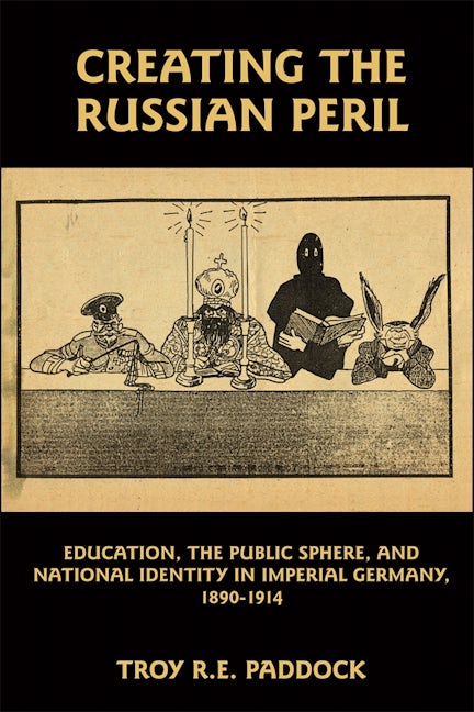 Book cover image for Creating the Russian Peril ISBN: 9781571134165