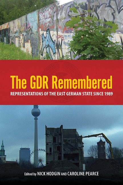 Book cover image for The GDR Remembered ISBN: 9781571134349