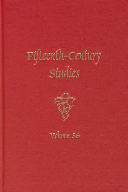 Book cover image for Fifteenth-Century Studies 36 ISBN: 9781571134752